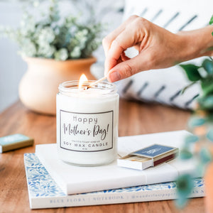 Happy Mother's Day - Hand Poured Candle - Little Flower Soap Co