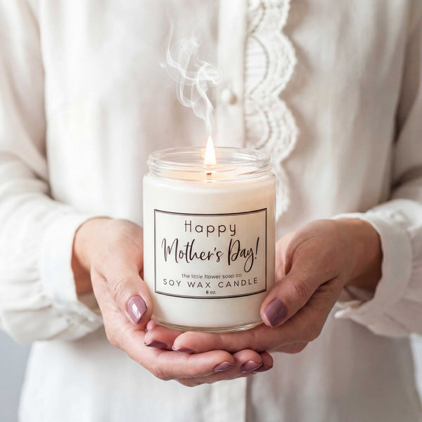 Happy Mother's Day - Hand Poured Candle - Little Flower Soap Co100% soy candlesAromatherapy Candle Gift SetBest scented candlesCandle